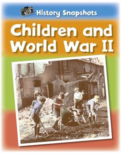 Children and World War II by Sarah Ridley