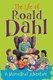 The life of Roald Dahl by Emma Fischel