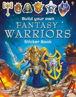 Build Your Own Fantasy Warriors Sticker Book by Simon Tudhope