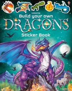 Build Your Own Dragons Sticker Book by Simon Tudhope