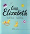 Little Elizabeth by Valerie Wilding
