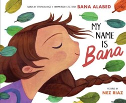 My name is Bana by Bana Alabed