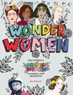 Wonder women by Kay Woodward