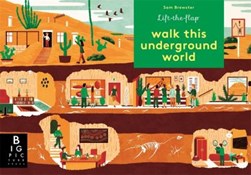 Walk this underground world by Sam Brewster