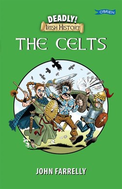 The Celts by John Farrelly