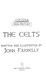 The Celts by John Farrelly