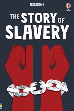 Story Of Slavery H/B by Sarah Courtauld