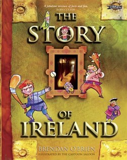 Story Of Ireland Mini Edition by Brendan O'Brien