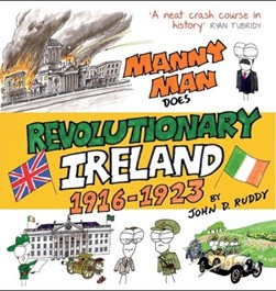 Manny Man Does Revolutionary Ireland H/B by John Ruddy
