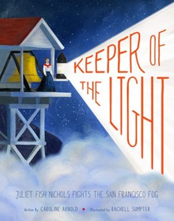 Keeper of the light by Caroline Arnold