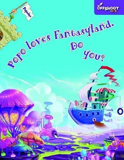Popo Loves Fantasyland by Offshoot Books Offshoot Books