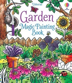 Garden Magic Painting Book by Abigail Wheatley