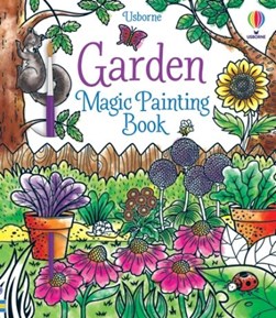 Garden Magic Painting Book P/B by Abigail Wheatley
