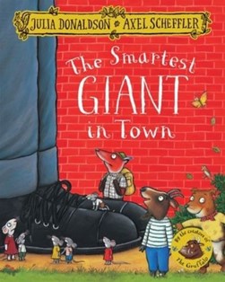 Smartest Giant in Town N/E  P/B by Julia Donaldson