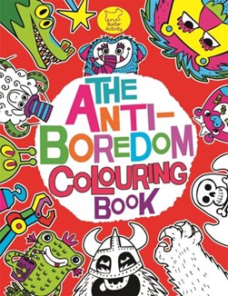 The Anti-Boredom Colouring Book by Chris Dickason
