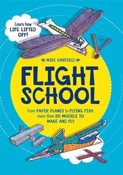 Flight School by Mike Barfield
