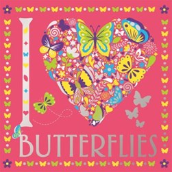 I Heart Butterflies by Felicity French