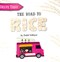 The road to rice by Shalini Vallepur