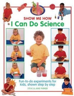 I can do science by Steve Parker