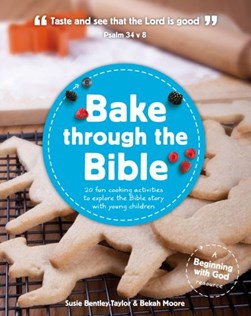 Bake through the Bible by Susie Bentley-Taylor