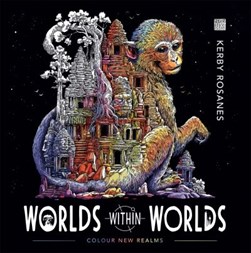 Worlds Within Worlds P/B by Kerby Rosanes