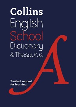 Collins School Dictionary & Thesaurus P/B by Collins Dictionaries