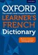 Oxford learner's French dictionary by Isabelle Stables-Lemoine