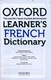 Oxford learner's French dictionary by Isabelle Stables-Lemoine