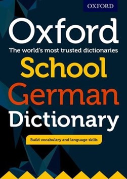 Oxford School German  Dictionary P/B by Valerie Grundy