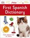 First Spanish dictionary by Olivia Stanford