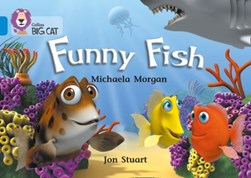 Funny fish by Michaela Morgan