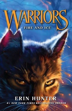 Fire And Ice Warrior Cats P/B by Erin Hunter