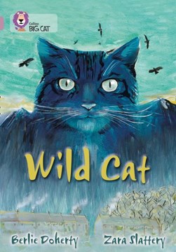 Wild cat by Berlie Doherty