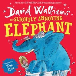 Slightly Annoying Elephant P/B by David Walliams