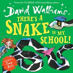 Theres a Snake In My School P/B by David Walliams