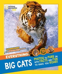 Everything big cats by Elizabeth Carney