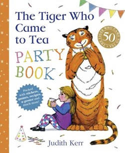 The Tiger Who Came to Tea Party Book by Judith Kerr