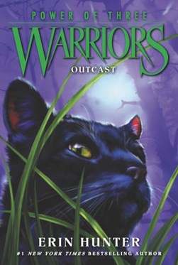 Warriors: Power of Three #3: Outcast by Erin Hunter