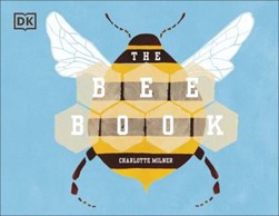 The bee book by Charlotte Milner
