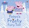 Peppa Pig Peppas Frosty Fairy Tale P/B by Neville Astley