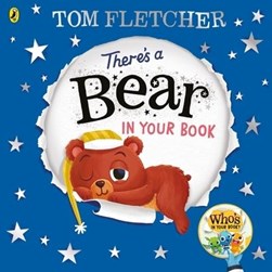 Theres A Bear In Your Book P/B by Tom Fletcher