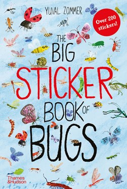 The Big Sticker Book of Bugs by Yuval Zommer