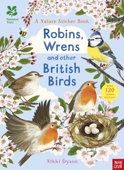 National Trust: Robins, Wrens and other British Birds by Nikki Dyson