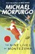 The nine lives of Montezuma by Michael Morpurgo