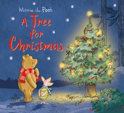 Winnie The Pooh A Tree For Christmas P/B by Jane Riordan