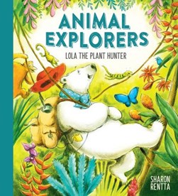 Animal Explorers P/B by Sharon Rentta