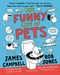 Funny Life Of Pets P/B by James Campbell