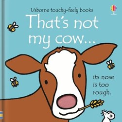 That's not my cow ... by Fiona Watt