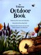 The Usborne outdoor book by Alice James