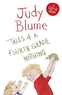 Tales of a Fourth Grade Nothing : Fudge P/B by Judy Blume